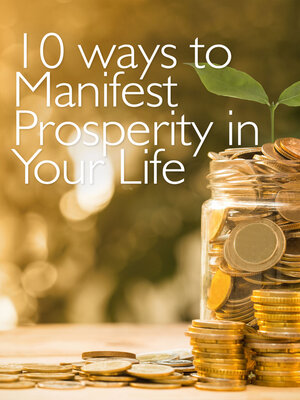 cover image of 10 ways to manifest prosperity in your life